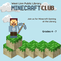 Minecraft Club flyer. Blue background, Minecraft figure and blocks. Grades 4-7