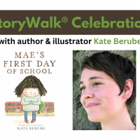 StoryWalk Celebration with Kate Berube