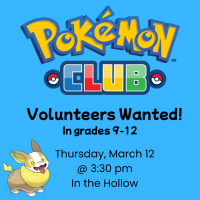Volunteers Wanted for Pokémon Club!