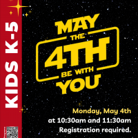 Star Wars Day: May the 4th Be With You