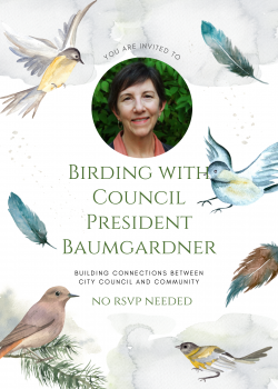 Poster that says "You are invited to birding with council president Baumgardner"