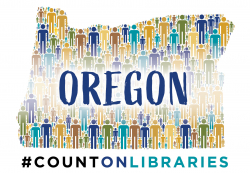Oregon 2020 Census #CountOnLibraries