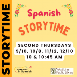 Spanish Storytime Second Thursdays 9/10, 10/8, 11/12, 12/10 at 10 and 10:45am