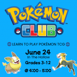 Pokemon Club Youth Trading Card Day May 6. Grades 3-12 from 3:30 - 5:00