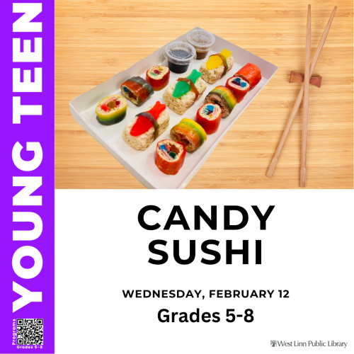 Young Teen Candy Sushi City of West Linn Oregon Official Website