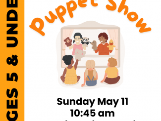 Puppet Show Sunday May 11 at 10:45am no registration required